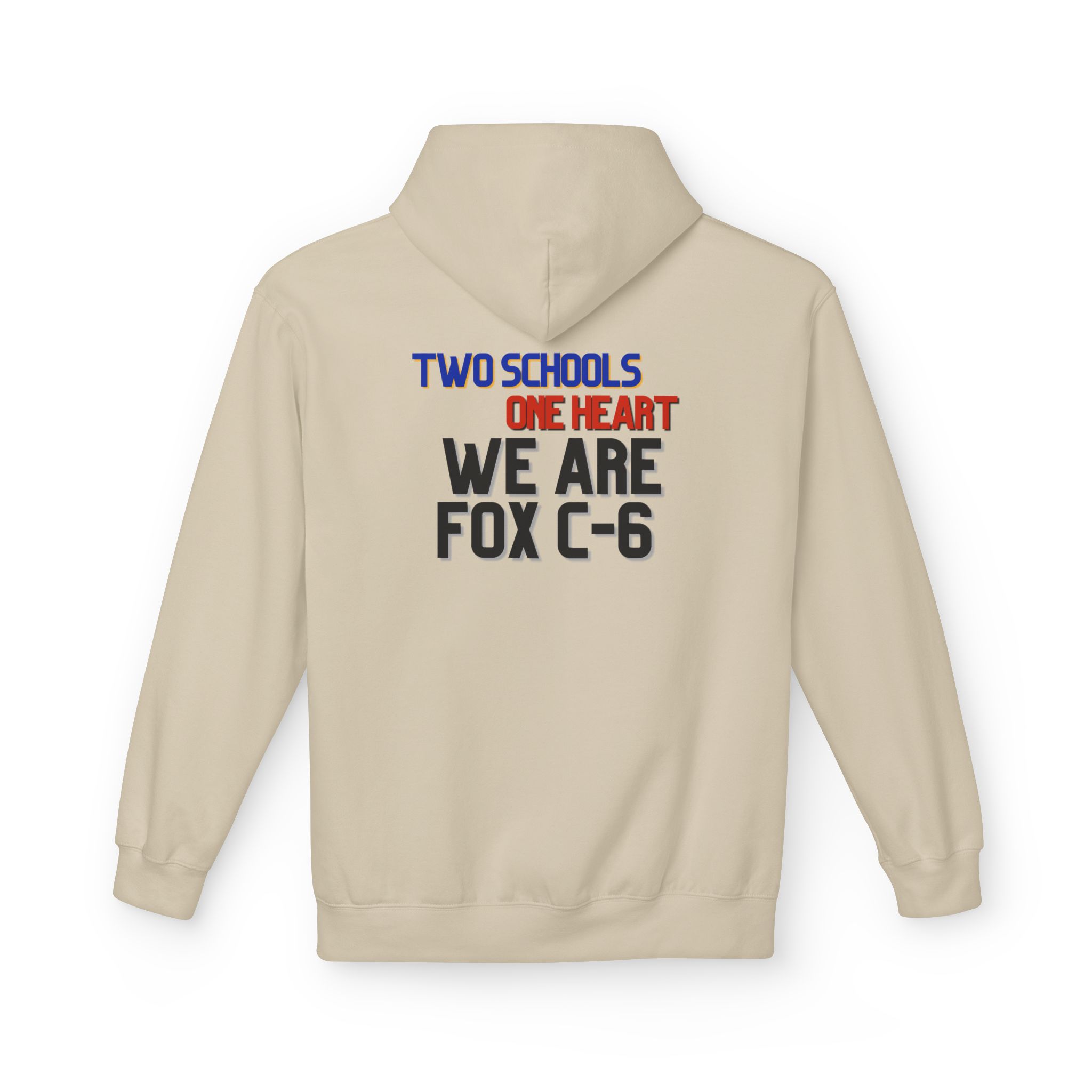 Two Schools, One Heart, We Are Fox C-6 Adult Hoodie - Image 6