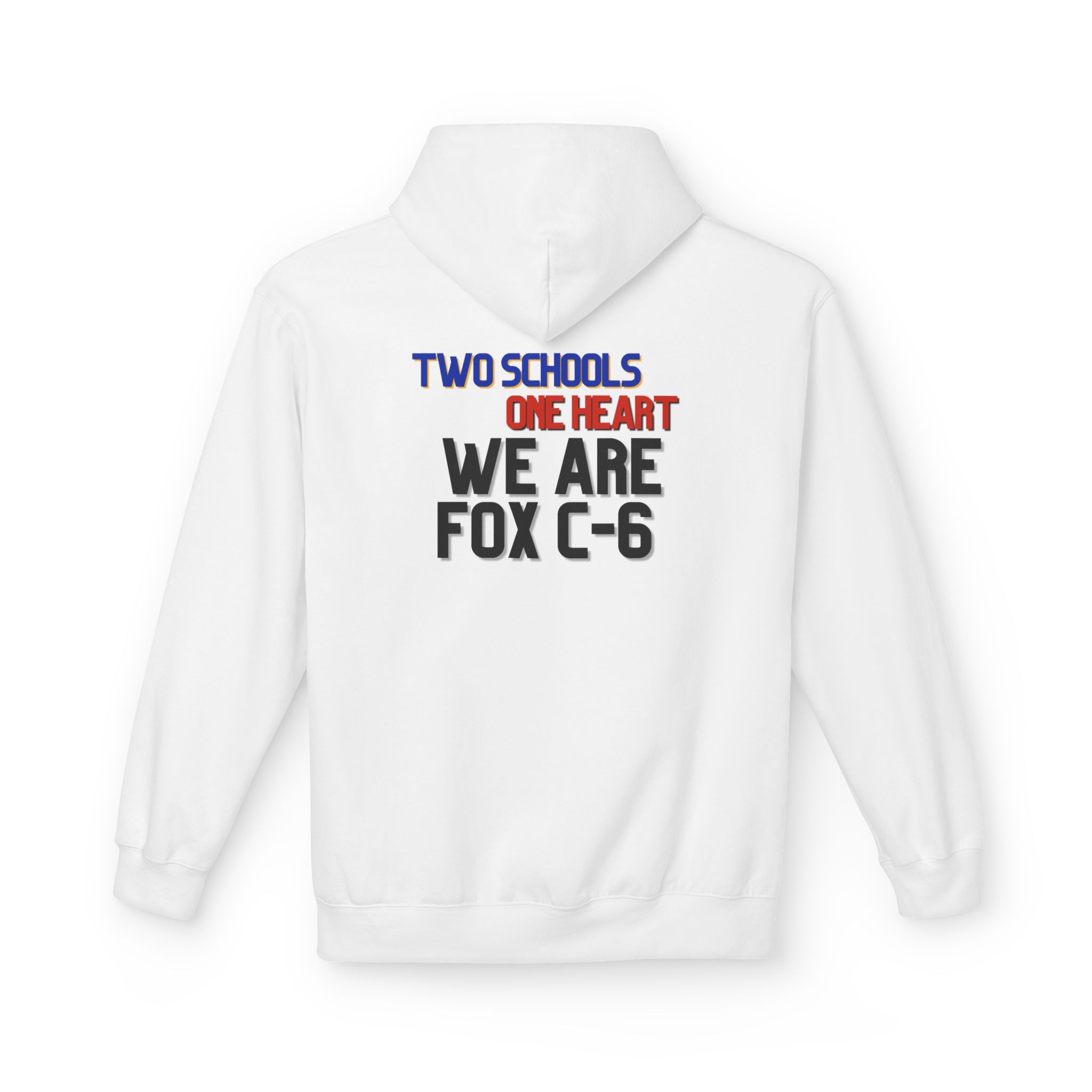 Two Schools, One Heart, We Are Fox C-6 Adult Hoodie - Image 2